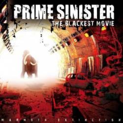 Prime Sinister : The Blackest Movie: Mammoth Extinction